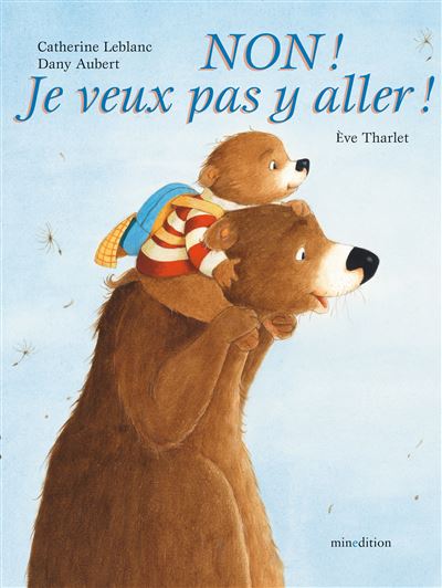Non! Je veux pas y aller !