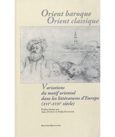 Orient baroque, Orient classique