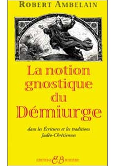 Notion gnostique de démiurge
