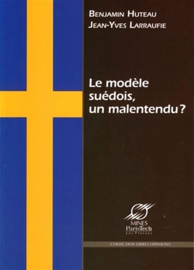Le modèle suédois, un malentendu ? - Benjamin Huteau - broché