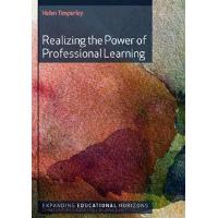 REALIZING THE POWER OF PROFESSIONAL LEARNING