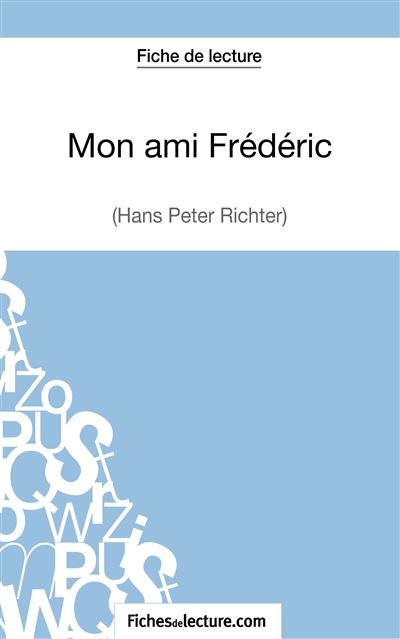 Fiche de lecture : Mon ami Frédéric