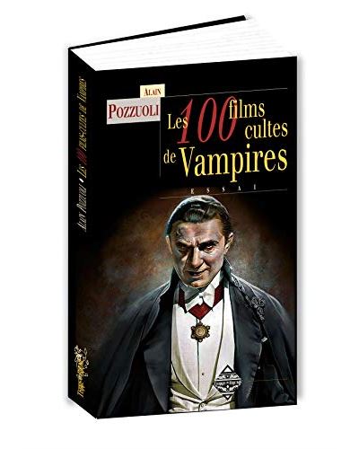 Les 100 films cultes de vampires
