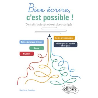 Bien écrire, c'est possible !