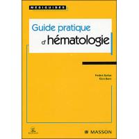 Guide pratique d'hématologie
