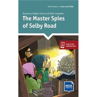 The Master Spies of Selby Road - A1+