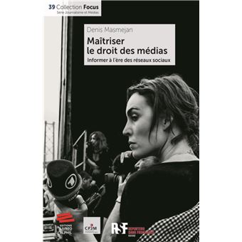 Maîtriser le droit des médias