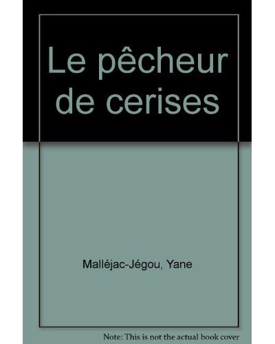 Le pêcheur de cerises