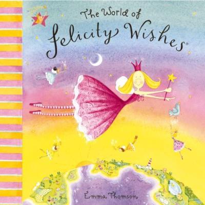 The world of felicity wishes