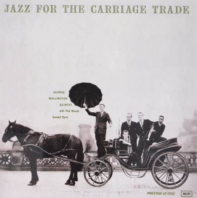 Jazz for the carriage trade/180gr