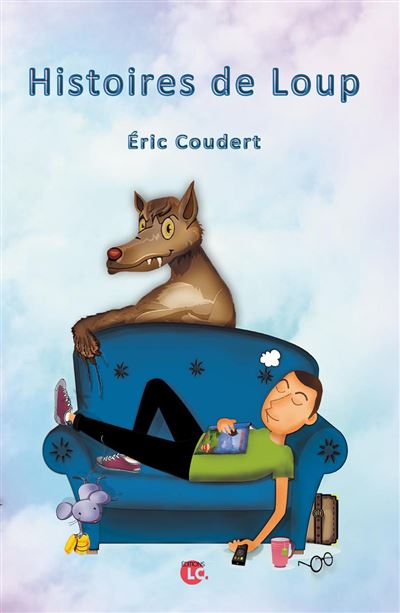 Histoires de Loup - Eric Coudert - broché