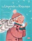 La Légende de Riquiqui
