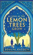 AS LONG AS THE LEMON TREES GROW