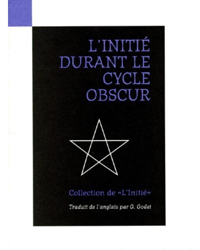Initie par son eleve,3:l'initie durant le cycle obscur