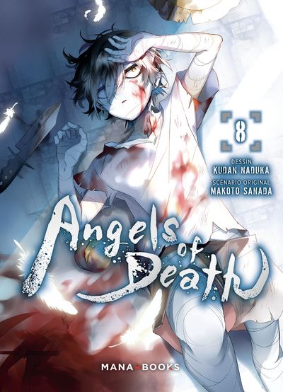 Angels of Death - Tome 06 - Angels of Death T06 - Makoto Sanada, Kudan  Naduka, Nesrine Mezouane - broché - Achat Livre