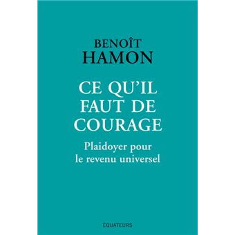 Ce qu'il faut de courage