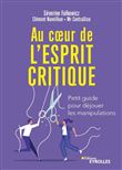 Au coeur de l'esprit critique