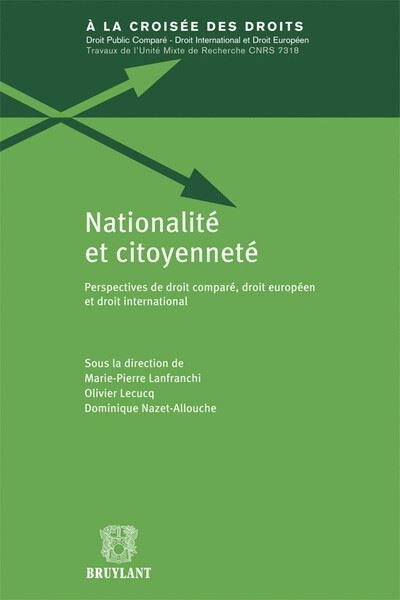 Nationalité et citoyenneté - Marie-Pierre Lanfranchi - broché