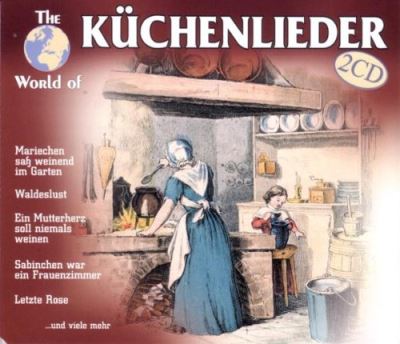 World of kuechenliede