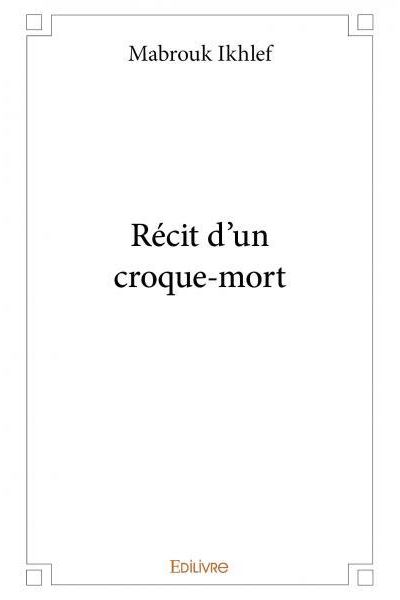Récit d'un croque-mort