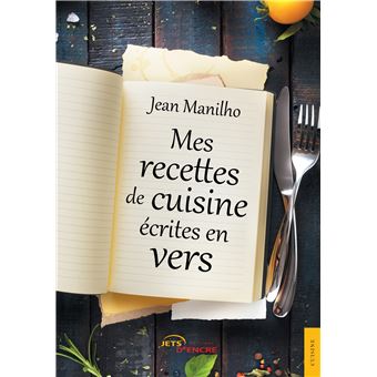 Mes recettes de cuisine écrites en vers