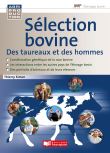 Sélection bovine, des taureaux et des hommes