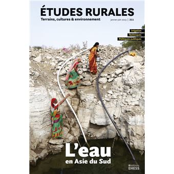 Études rurales n°211 - L'eau en Asie du Sud