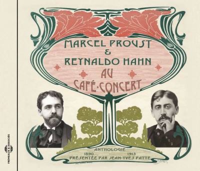 Au Café Concert Anthologie 1890-1913 Inclus un livret de 12 pages