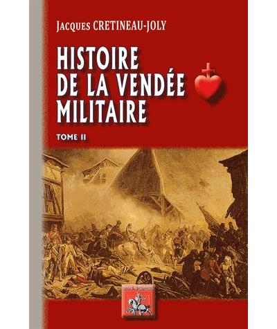 Histoire de la Vendée militaire