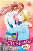Too Close to Me ! T07