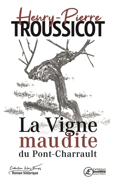 La vigne maudite du Pont-Charrault