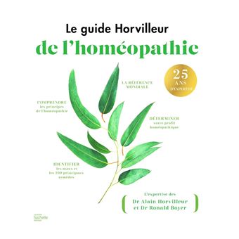 Le guide Horvilleur de l'homéopathie