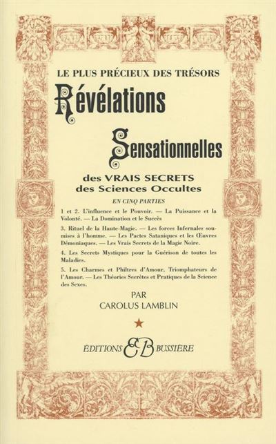 Révélations Sensationnelles des vrais secrets des Sciences Occultes - Carolus Lamblin - broché