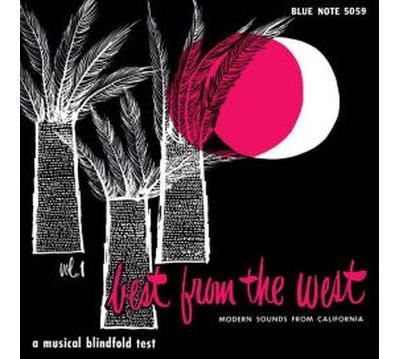 Best from the West Modern sounds from California