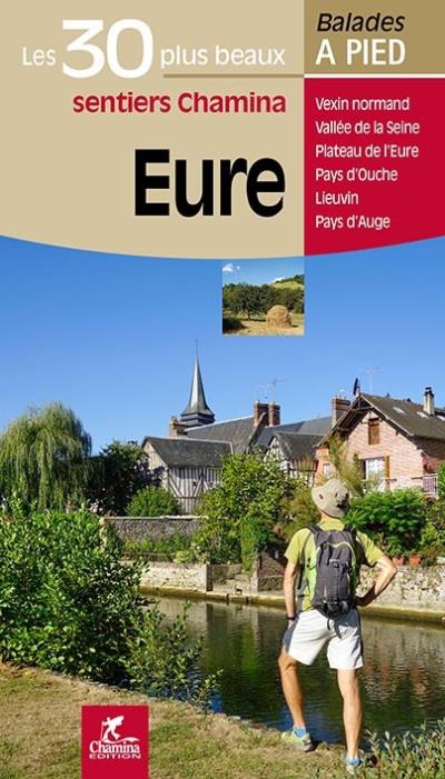Eure, les 30 plus beaux sentiers -  Collectif - broché