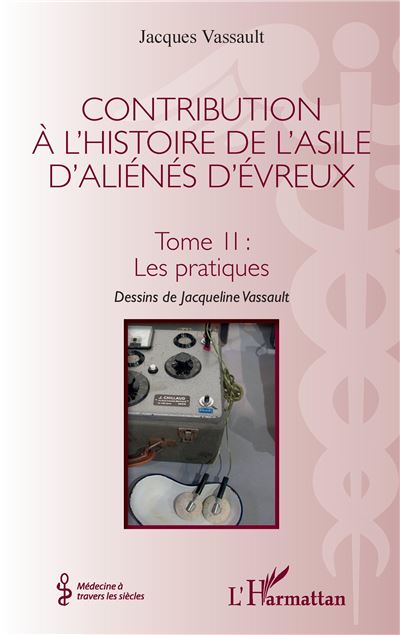 Contribution a l'histoire de l'asile d'alienes d'evreux,2