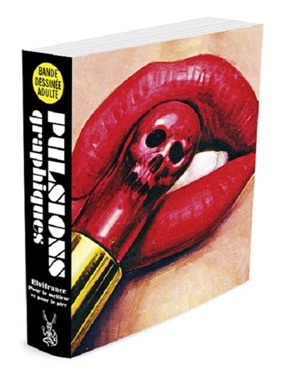 Pulsion graphique, le meilleur du pire d'elvifrance