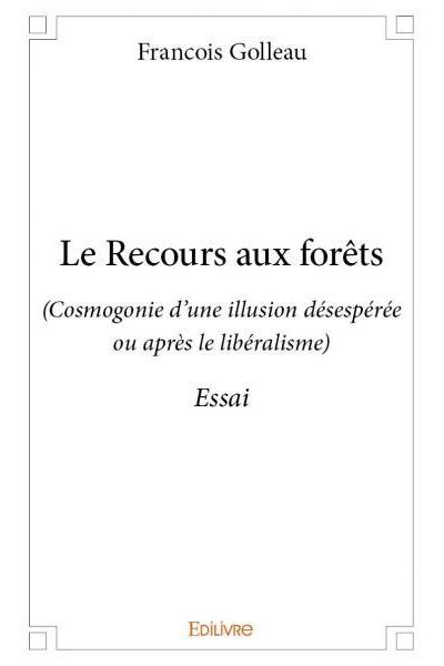 Le recours aux forêts