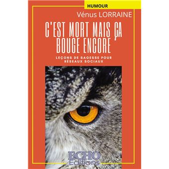 C'est mort, mais ça bouge encore