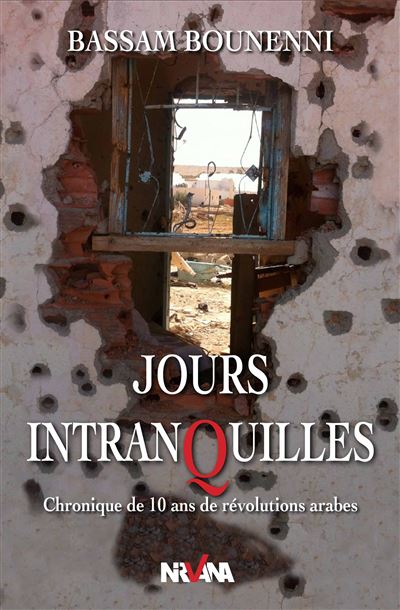 Jours intranquilles - Bassem Bounenni - broché