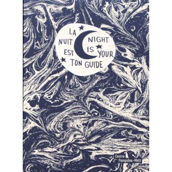 La nuit est ton guide / night is your guide fr/ang