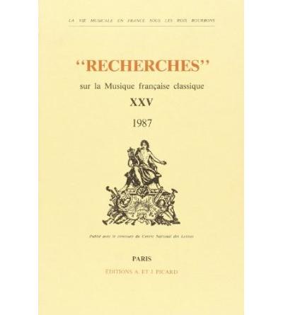 Recherches sur la musique francaise classique. Volume (25) X