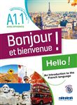 Bonjour et bienvenue ! - anglophones  A1.1 - Livre + CD