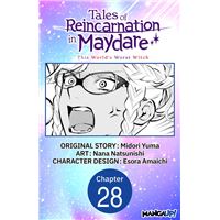 Tales of Reincarnation in Maydare: This World's Worst Witch #028