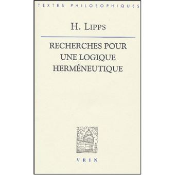 Recherches pour une logique herméneutique