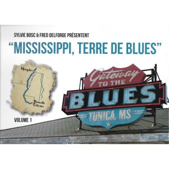 Mississipi, terre de blues