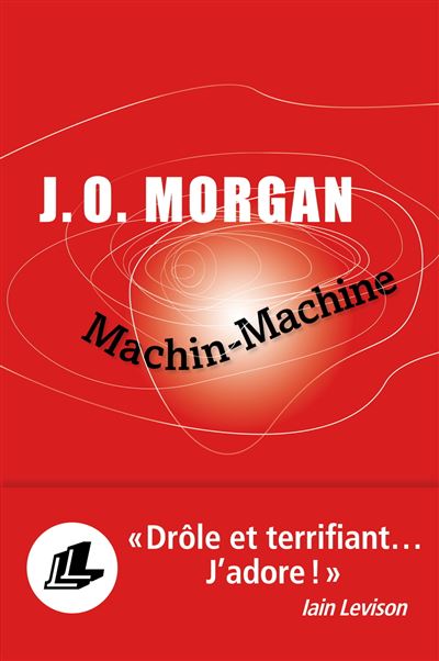 Machin-machine - J.O. Morgan - broché