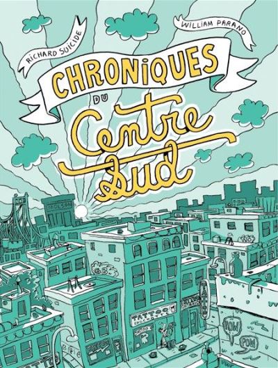 Chroniques du Centre-Sud