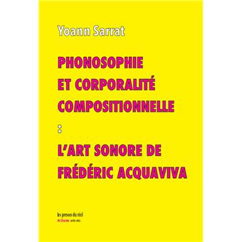 Phonosophie et corporalité compositionnelle