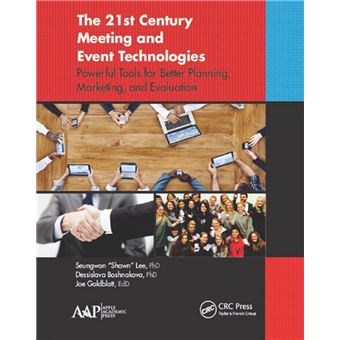 The 21st Century Meeting and Event Technologies